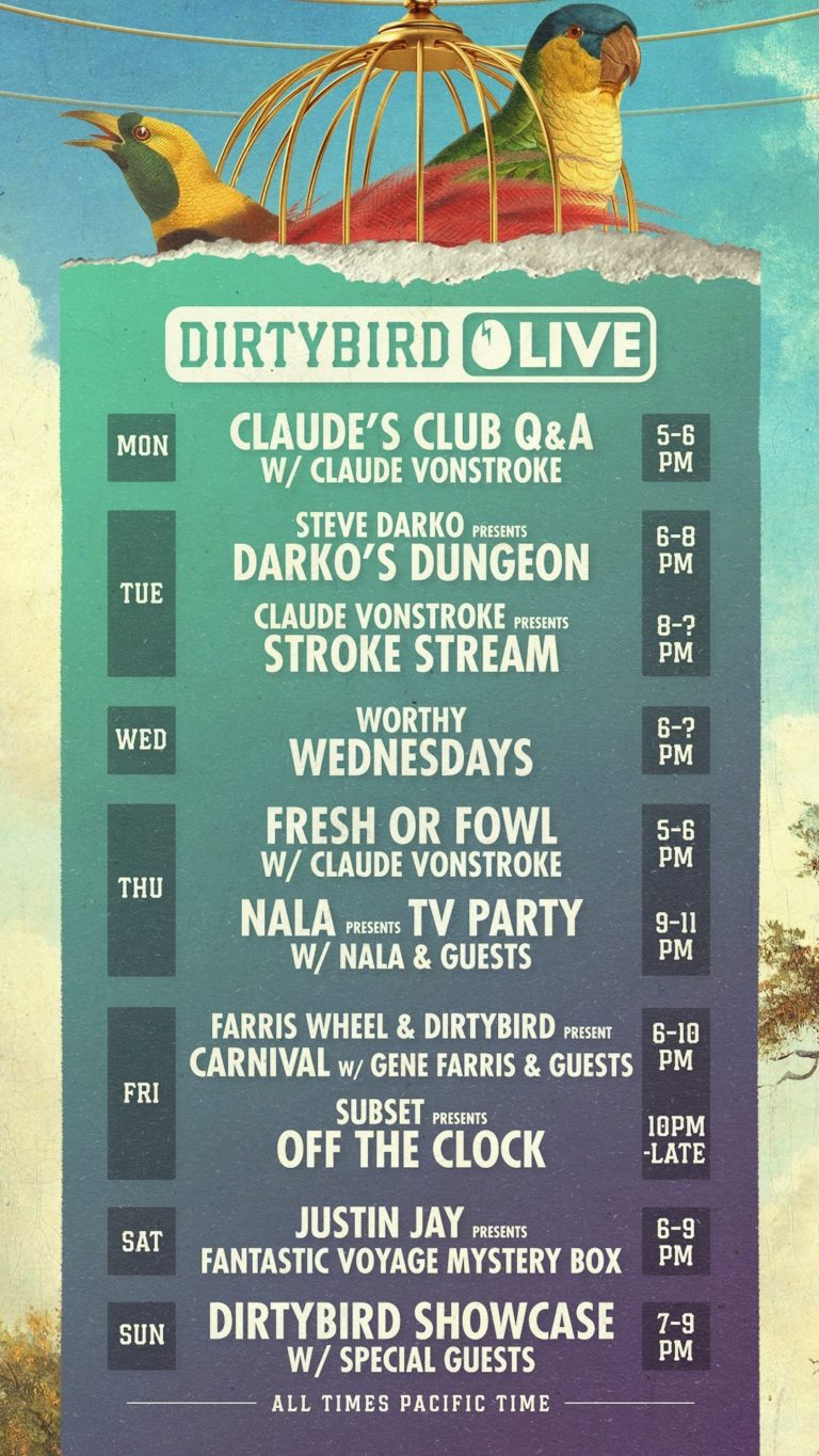 Claude VonStroke Dirtybird Live TV Schedule
