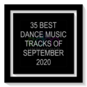 35 Best Dance Music Tracks of September 2020