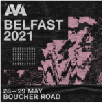 AVA Festival & Conference in Belfast