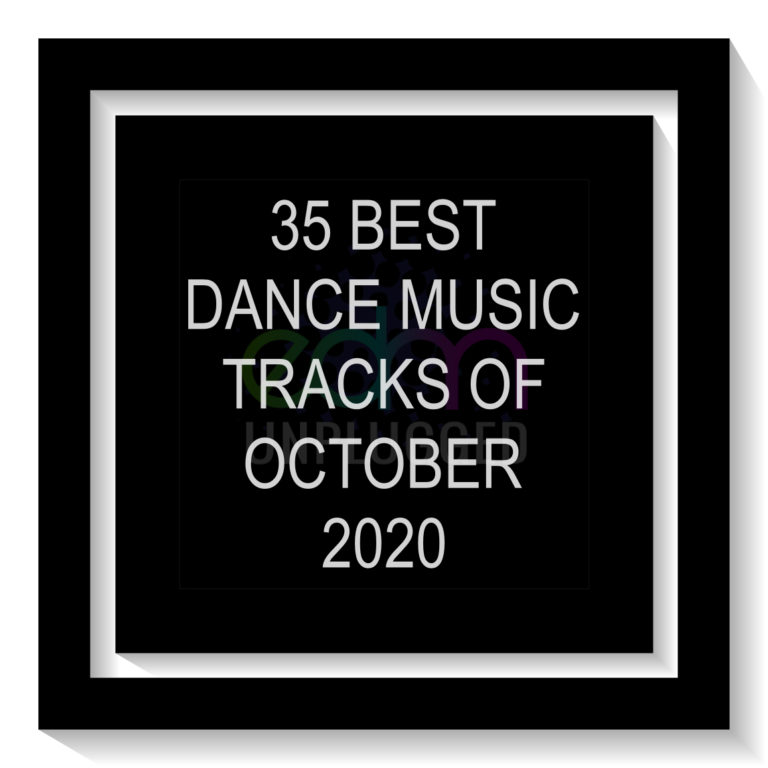 35 Best Dance Music Tracks of October 2020