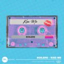 BOILERS deliver remake of the global hit ‘Kiss Me’