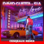 CESQEAUX remixes Lets Love
