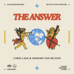 Chris Lake & Armand Van Helden - The Answer