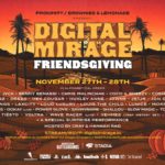 Digital Mirage Friendsgiving lineup