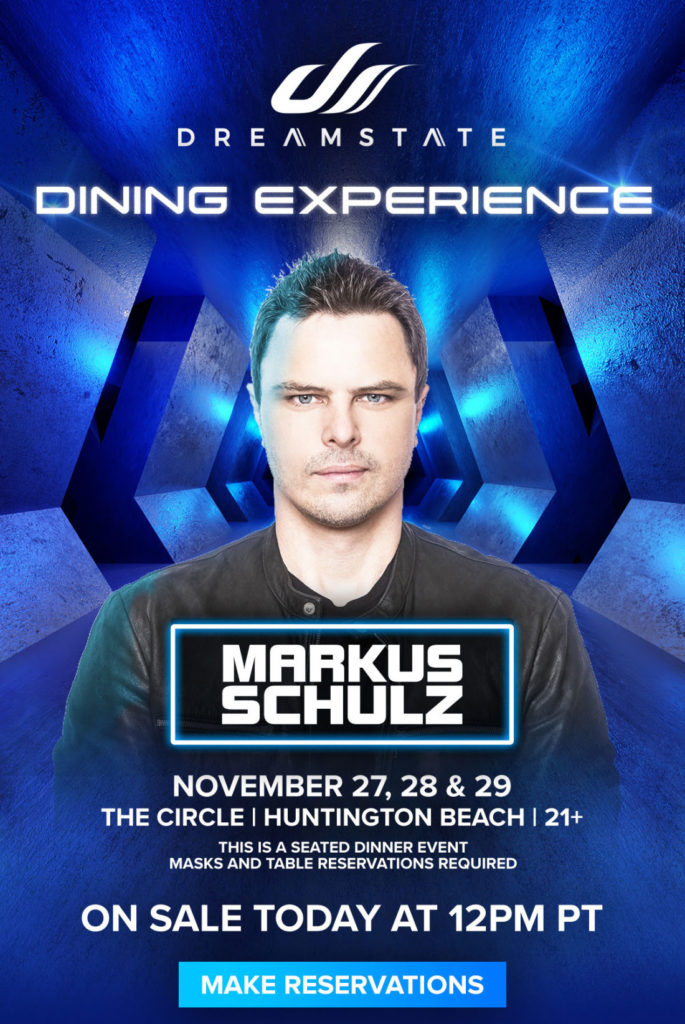 Dreamstate Markus Schulz Dining Experience