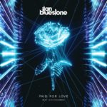 Ilan Bluestone - Paid For Love
