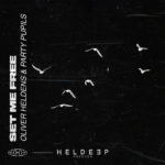 Oliver Heldens & Party Pupils - Set Me Free via OH2