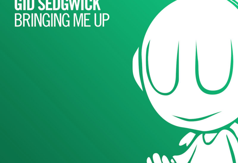 STANDERWICK & Gid Sedgwick - Bringing Me Up