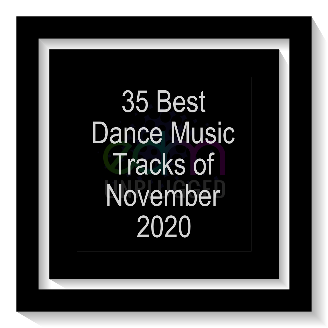 35 Best Dance Music Tracks of November 2020