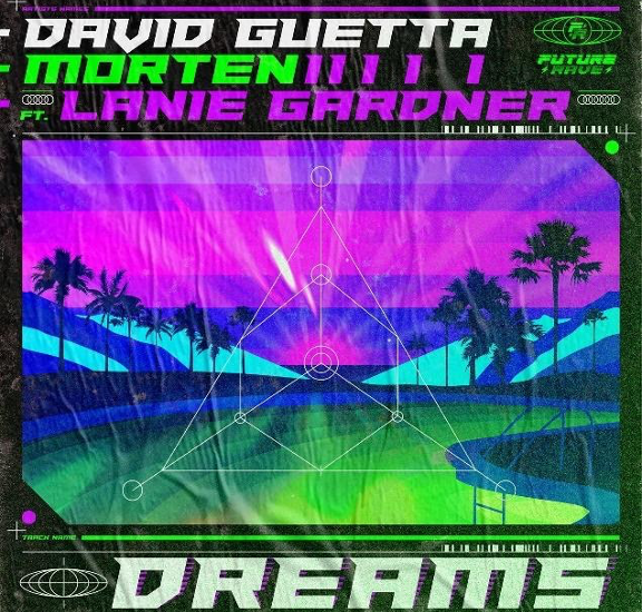 David Guetta & MORTEN - Dreams