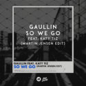 Gaullin & Martin Jensen release, ‘So We Go’ ft. Katy Tiz