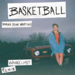 Norma Jean Martine - Basketball - Wankelmut Remix