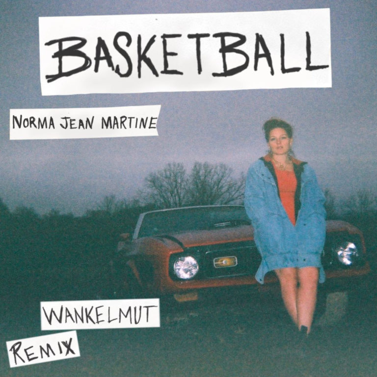 Norma Jean Martine - Basketball - Wankelmut Remix