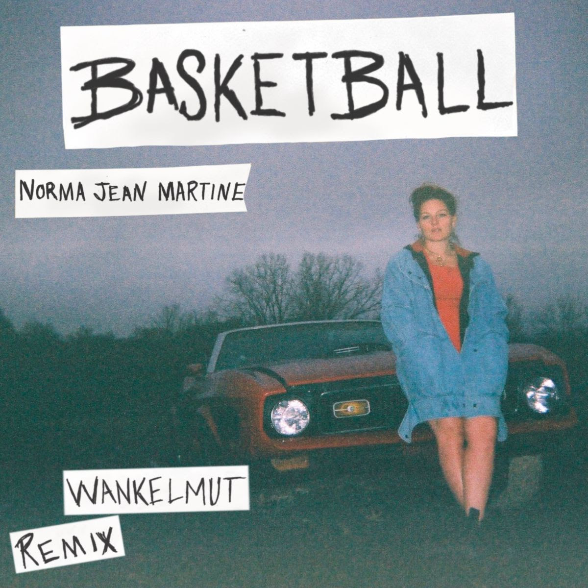 Norma Jean Martine - Basketball - Wankelmut Remix