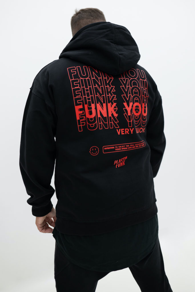 Plastik Funk - Funk You Very Much - Hoodie