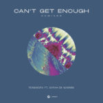 Teamworx - Can't Get Enough Remixes