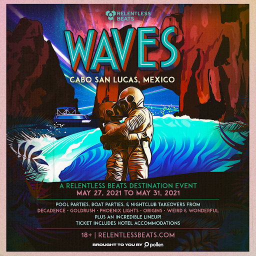 WAVES A Relentless Beats Destination Event