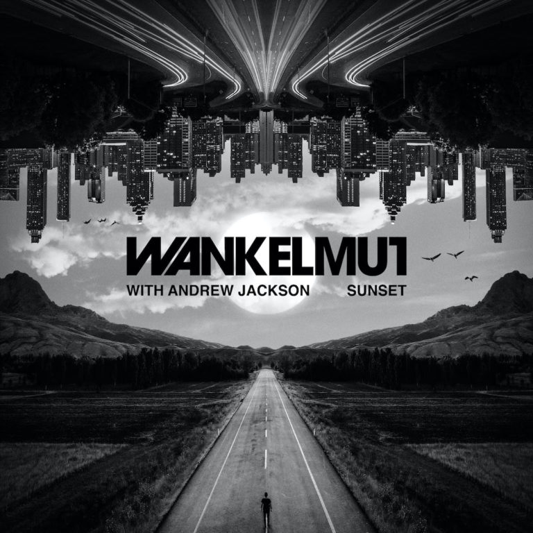 Wankelmut - Sunset with Andrew Jackson