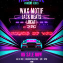 Insomniac announces Wax Motif House of Wax Park N Rave