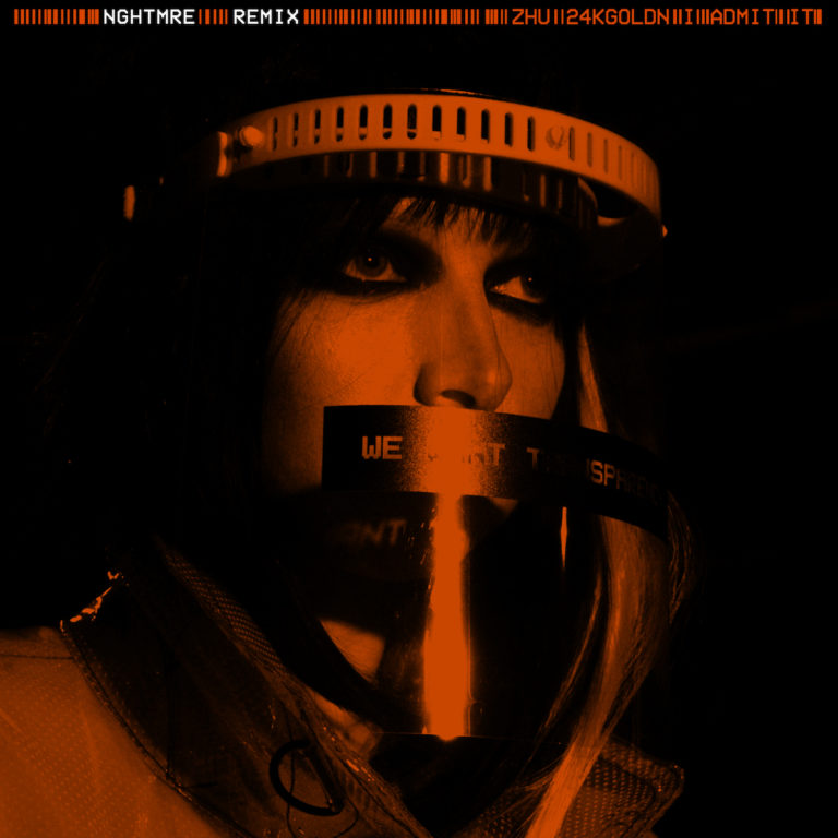 ZHU - I Admit It - NGHTMRE Remix