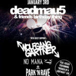 deadmau5 & friends birthday thing