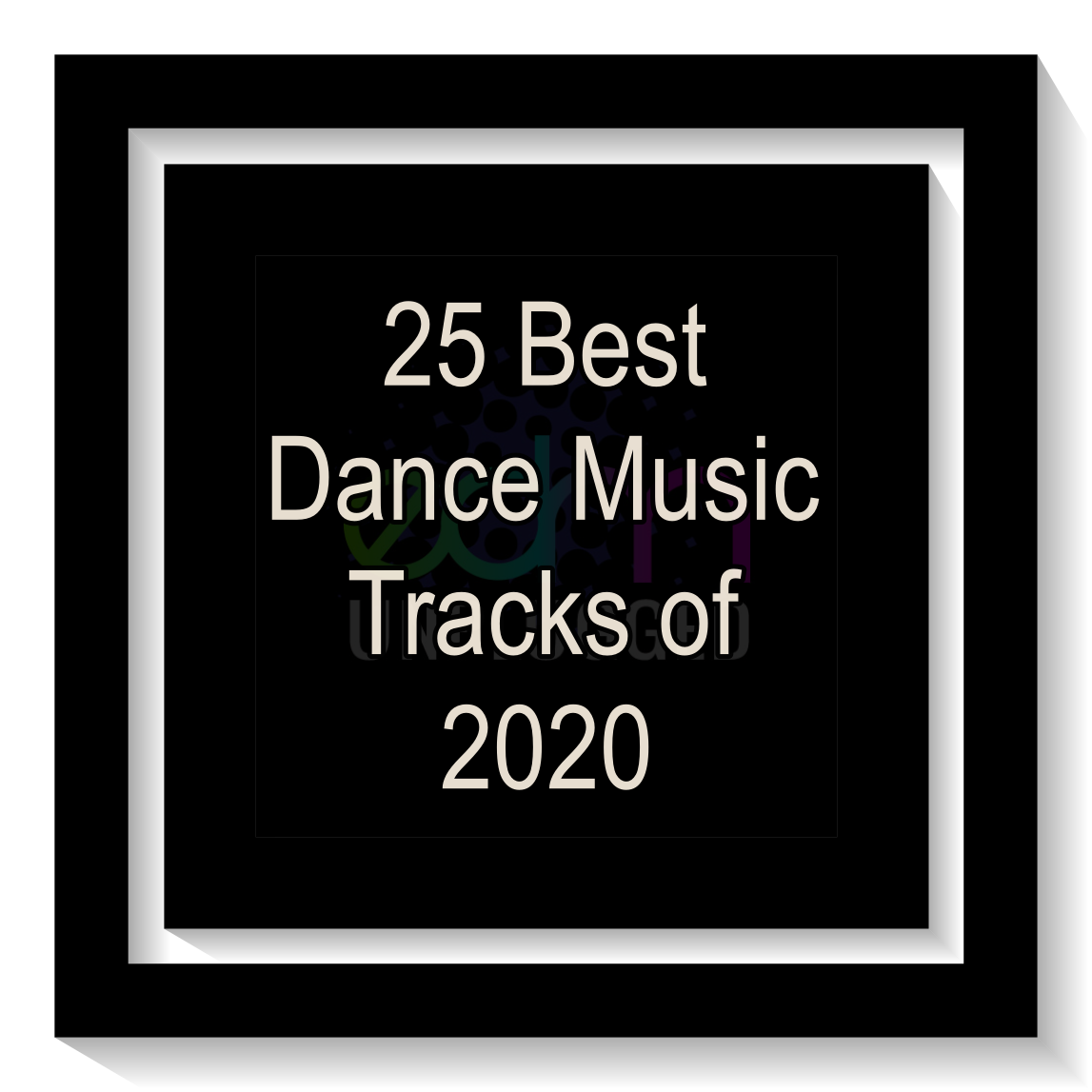 25 Best EDM Tracks of 2020