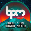 BPM Festival Costa Rica 2021 is postponed to 2022