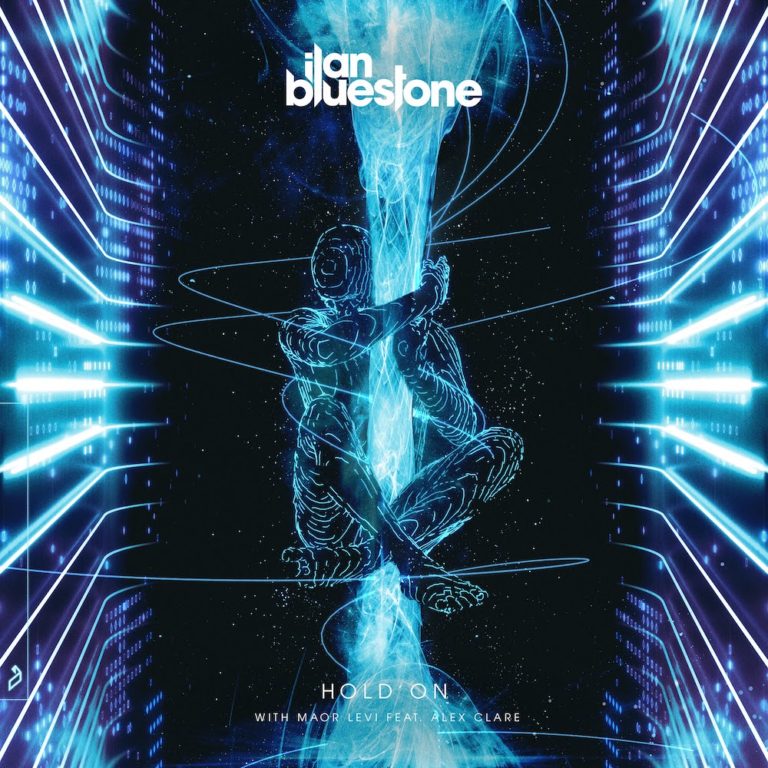 ilan Bluestone & Maor Levi - Hold On ft. Alex Clare