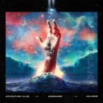 Adventure Club - ARMNHMR - HALIENE - Anywhere