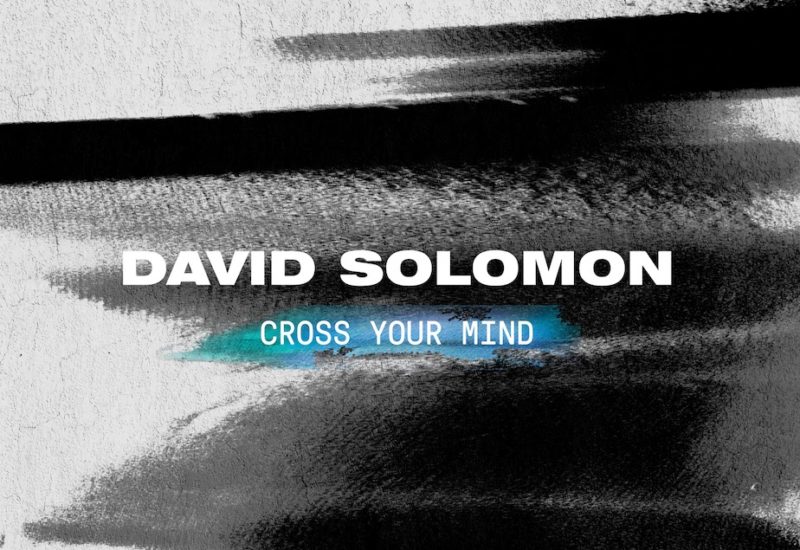 David Solomon - Cross Your Mind