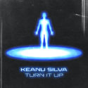 Keanu Silva kicks-off 2021 with ‘Turn It Up’