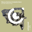 Marcus Santoro & Isabelle Stern - It's Not About You