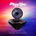 Mikey Lion debuts first single ‘Above The Clouds’ off forthcoming album