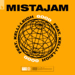 MistaJam - Good ft. Kelli-Leigh