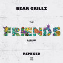 Bear Grillz drops bass-heavy ‘Friends Remixed’ EP