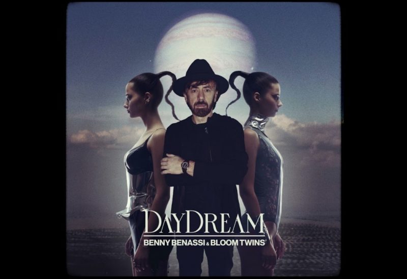 Benny Benassi & Bloom Twins - Daydream