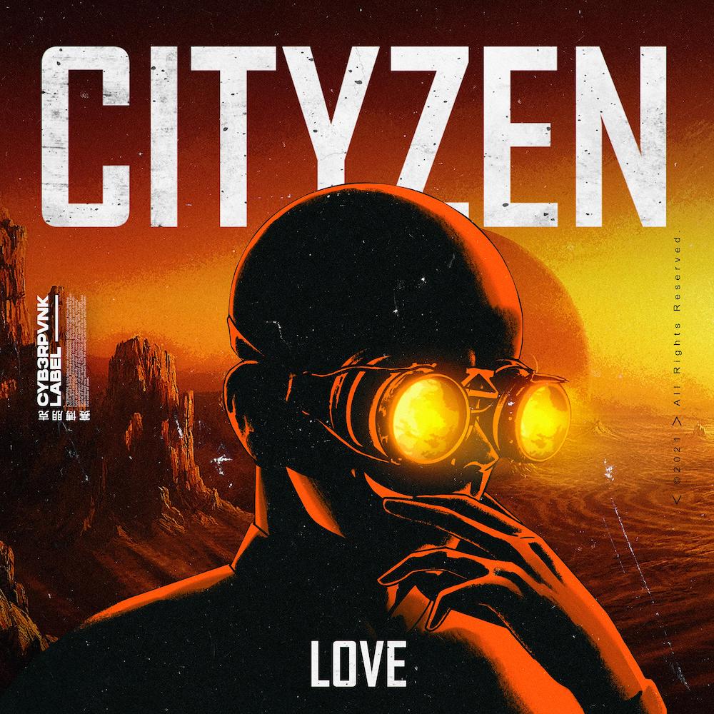 Cityzen - Love