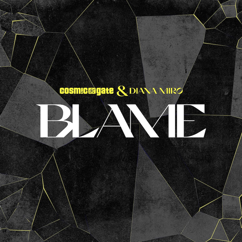 Cosmic Gate - Blame ft. Diana Miro