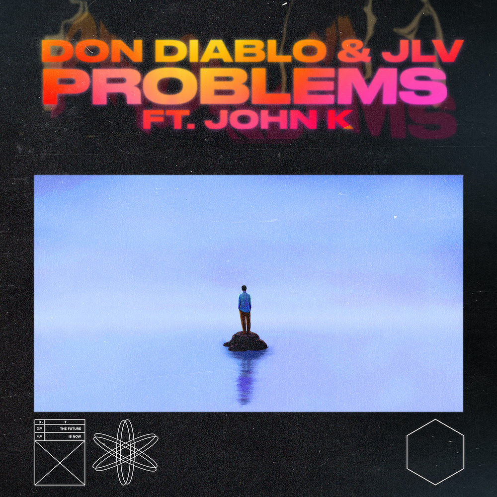 Don Diablo & JLV - Problems