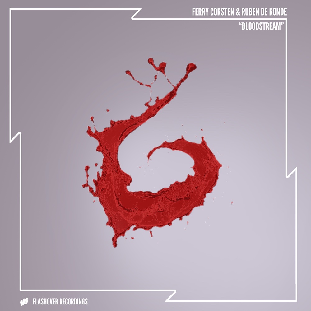 Ferry Corsten & Ruben de Ronde - Bloodstream