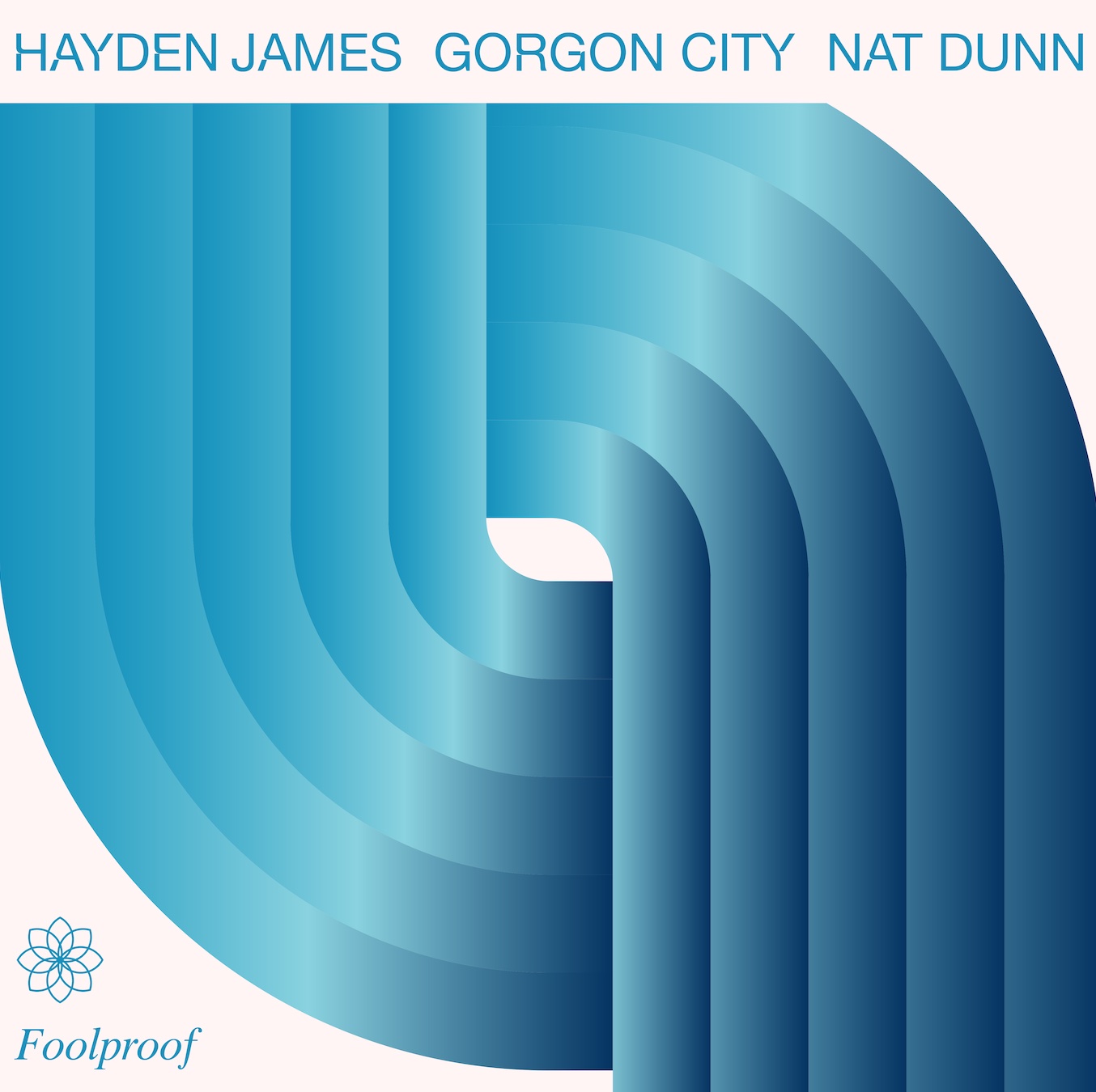Hayden James, Gorgon City & Nat Dunn - Foolproof