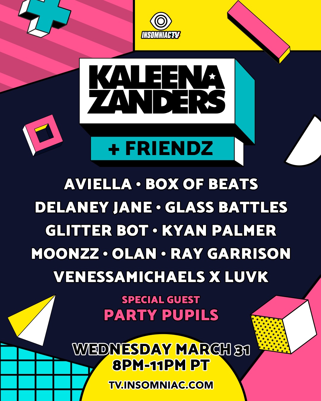Kaleena Zanders + Friendz - Insomniac TV