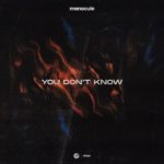 Monocule - You Dont Know