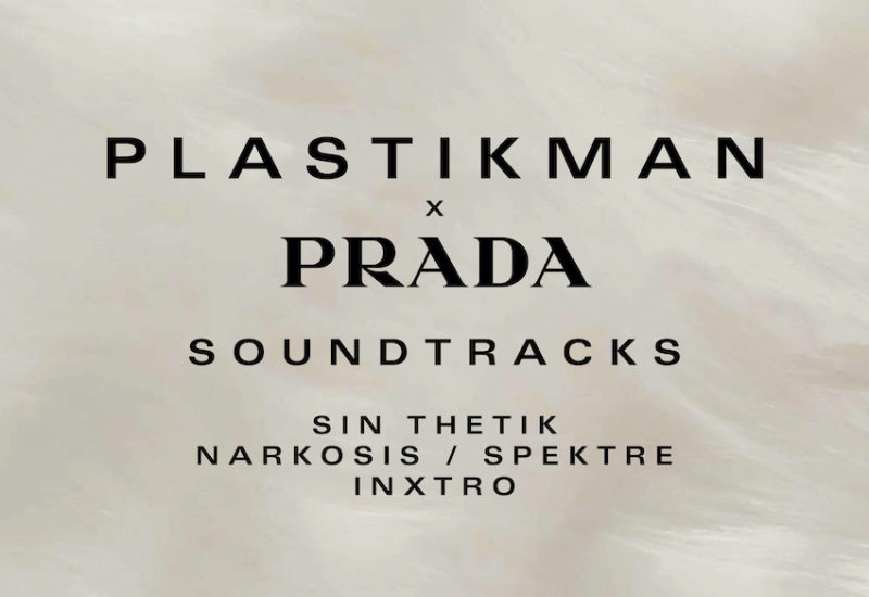 Plastikman X Prada Soundtracks