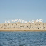 Primavera Sound Barcelona 2021 is postponed to 2022