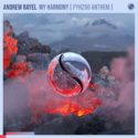 Andrew Rayel releases the official anthem for Find Your Harmony 250