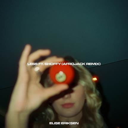 Elise Eriksen - Less - Afrojack Remix
