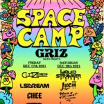 GRiZ - Space Camp