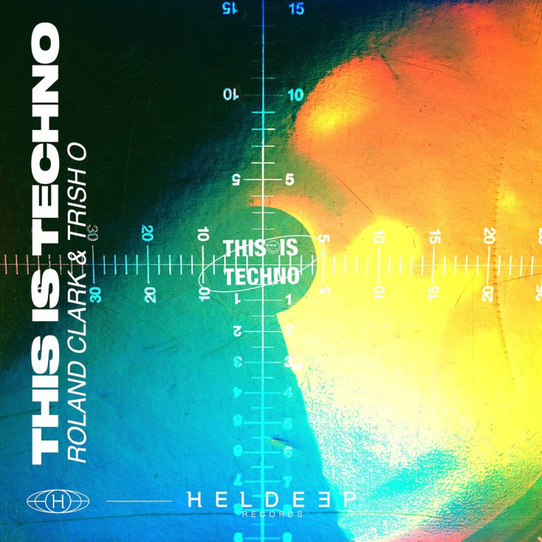 Roland Clark & Trish O. - This Is Techno