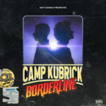Camp Kubrick - Borderline
